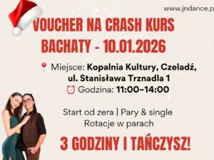VOUCHER NA CRASH KURS BACHATY 3 godziny i tańczysz - 10.01.2026